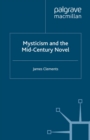Mysticism and the Mid-Century Novel - eBook