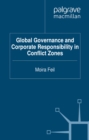 Global Governance and Corporate Responsibility in Conflict Zones - eBook