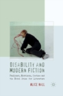 Disability and Modern Fiction : Faulkner, Morrison, Coetzee and the Nobel Prize for Literature - eBook