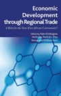 Economic Development Through Regional Trade : A Role for the New East African Community? - eBook