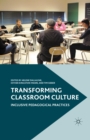 Transforming Classroom Culture : Inclusive Pedagogical Practices - eBook