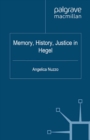 Memory, History, Justice in Hegel - eBook