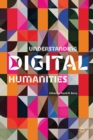 Understanding Digital Humanities - eBook