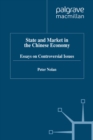 State and Market in the Chinese Economy : Essays on Controversial Issues - eBook