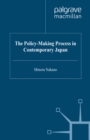The Policy-Making Process in Contemporary Japan - eBook