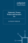 'Modernist' Women Writers and Narrative Art - eBook