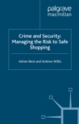 Crime and Security : Managing the Risk to Safe Shopping - eBook