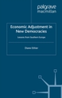 Economic Adjustment in New Democracies : Lessons from Southern Europe - eBook