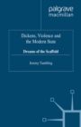 Dickens, Violence and the Modern State : Dreams of the Scaffold - eBook