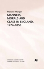 Manners, Morals and Class in England, 1774-1858 - eBook