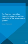 Territory, Migration and the Evolution of the International System - eBook