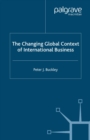The Changing Global Context of International Business - eBook