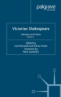 Victorian Shakespeare : Volume 2: Literature and Culture - eBook