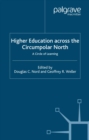 Higher Education Across the Circumpolar North : A Circle of Learning - eBook