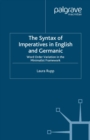 The Syntax of Imperatives in English and Germanic : Word Order Variation in the Minimalist Framework - eBook