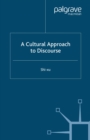 A Cultural Approach to Discourse - eBook