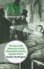 The Rise of the Detective in Early Nineteenth-Century Popular Fiction - eBook