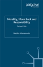 Morality, Moral Luck and Responsibility : Fortune's Web - eBook