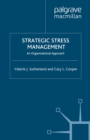 Strategic Stress Management : An Organizational Approach - eBook
