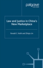 Law and Justice in China's New Marketplace - eBook