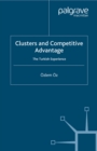 Clusters and Competitive Advantage : The Turkish Experience - eBook