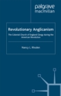 Revolutionary Anglicanism : The Colonial Church of England Clergy during the American Revolution - eBook