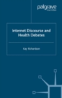 Internet Discourse and Health Debates - eBook