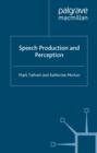 Speech Production and Perception - eBook