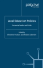 Local Education Policies : Comparing Sweden and Britain - eBook