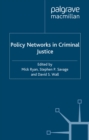 Policy Networks in Criminal Justice - eBook