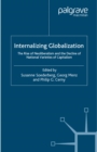 Internalizing Globalization : The Rise of Neoliberalism and the Decline of National Varieties of Capitalism - eBook