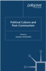 Political Culture and Post-Communism - eBook