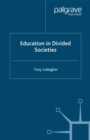 Education in Divided Societies - eBook