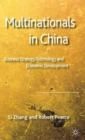 Multinationals in China : Business Strategy, Technology and Economic Development - Book