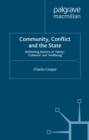 Community, Conflict and the State : Rethinking Notions of 'Safety', 'Cohesion' and 'Wellbeing' - eBook