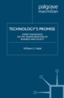 Technology's Promise : Expert Knowledge on the Transformation of Business and Society - eBook