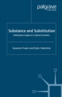 Substance and Substitution : Methadone Subjects in Liberal Societies - eBook