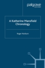 A Katherine Mansfield Chronology - eBook