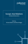 Europe-Asia Relations : Building Multilateralisms - eBook
