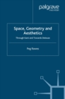 Space, Geometry and Aesthetics : Through Kant and Towards Deleuze - eBook