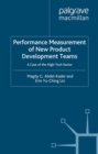 Performance Measurement of New Product Development Teams : A Case of the High-Tech Sector - eBook