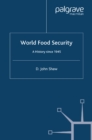 World Food Security : A History since 1945 - eBook