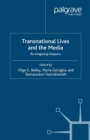 Transnational Lives and the Media : Re-Imagining Diasporas - eBook