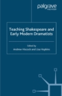 Teaching Shakespeare and Early Modern Dramatists - eBook