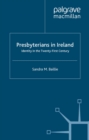 Presbyterians in Ireland : Identity in the Twenty-First Century - eBook