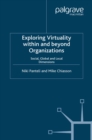 Exploring Virtuality Within and Beyond Organizations : Social, Global and Local Dimensions - eBook