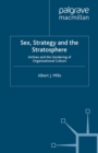 Sex, Strategy and the Stratosphere : Airlines and the Gendering of Organizational Culture - eBook