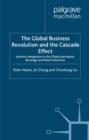 The Global Business Revolution and the Cascade Effect : Systems Integration in the Global Aerospace, Beverage and Retail Industries - eBook