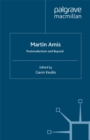 Martin Amis: Postmodernism and Beyond - eBook