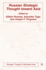 Russian Strategic Thought toward Asia - eBook